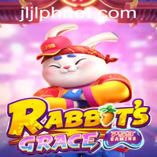 Exploring the Enchanting World of RabbitsGrace and the Mysterious JLJL.PH