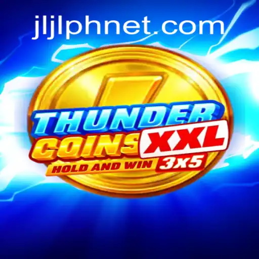 Discover the Exciting World of ThunderCoinsXxl: A Deep Dive into Gameplay and Features Tied to the JLJL.PH Experience